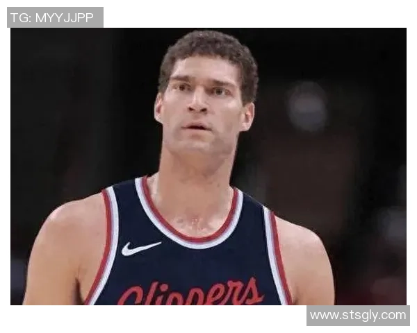 布鲁克洛佩斯的篮球生涯与成就分析：从新秀到全明星的蜕变之路